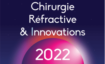Congrès Chirurgie Réfractive & Innovations 2022